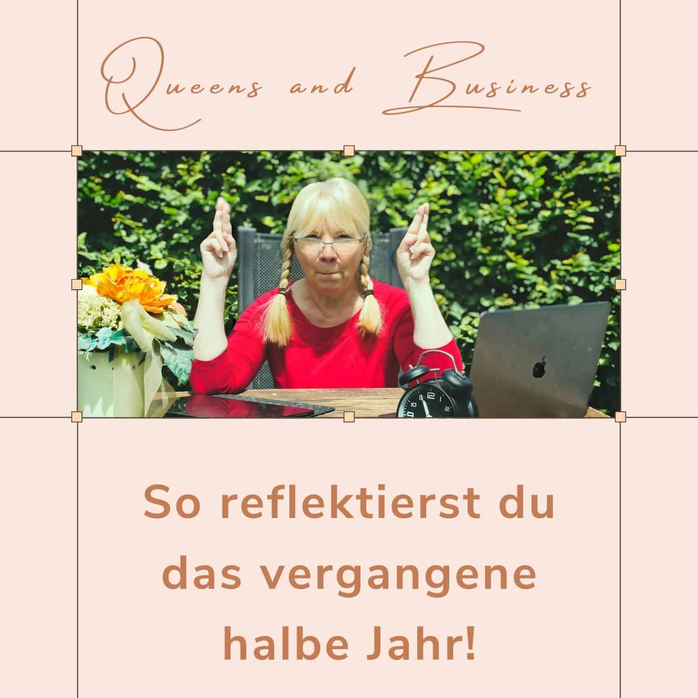 So reflektierst du das vergangene halbe Jahr