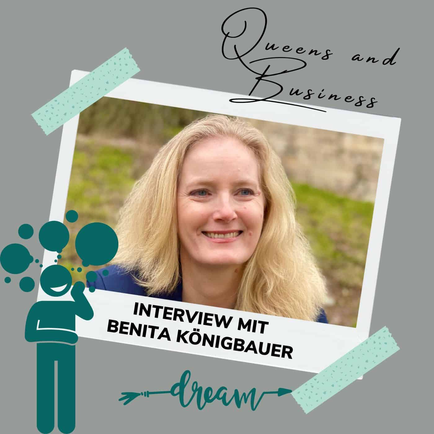 Wünsche, Träume und Ziele:Interview Benita Königsbauer