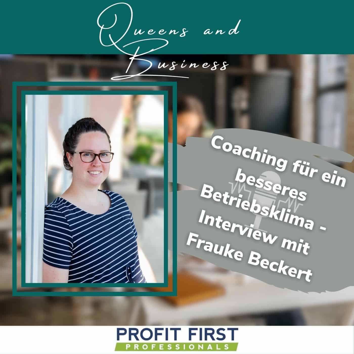Coaching für ein besseres Betriebsklima - Interview mit Frauke Beckert